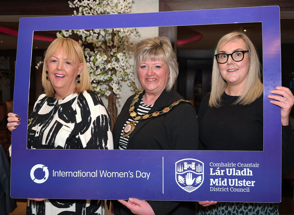 Chair of the Council, Councillor Frances Burton is pictured at the International Women’s Day event with Sheena Havlin from Marie Curie and Nichola Simpson from Causeway and Mid Ulster Women’s Aid. Both charities, along with local charity Hope4U, will receive all proceeds from the successful event.