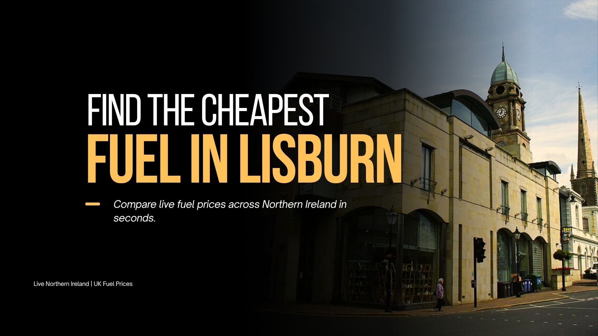 FIND THE CHEAPEST FUEL PRICE IN LISBURN
