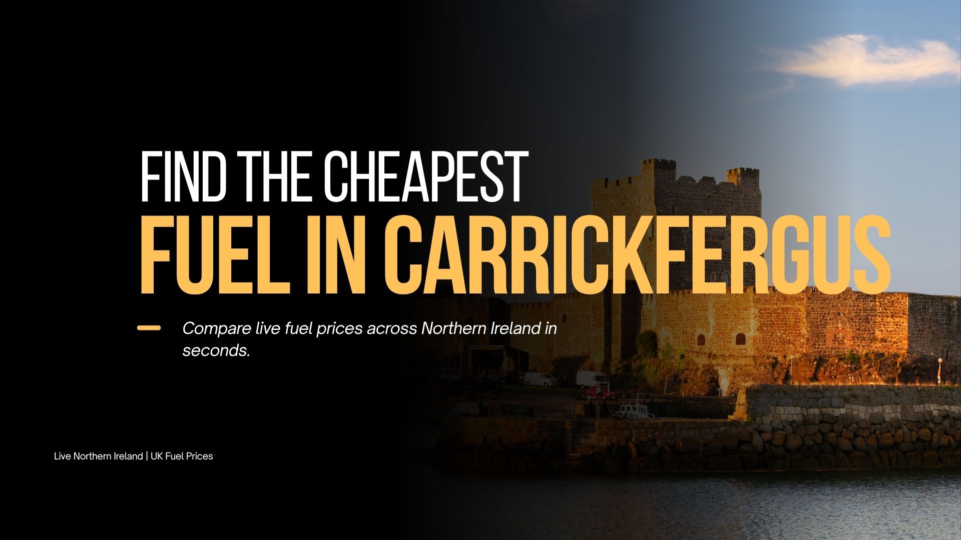 FIND THE CHEAPEST FUEL IN CARRICKFERGUS