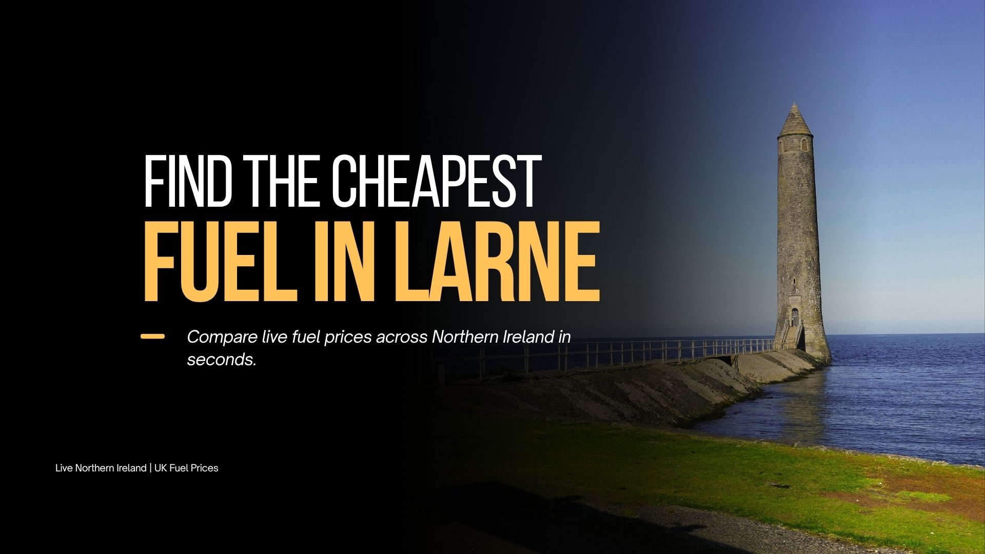 FIND THE CHEAPEST FUEL IN LARNE