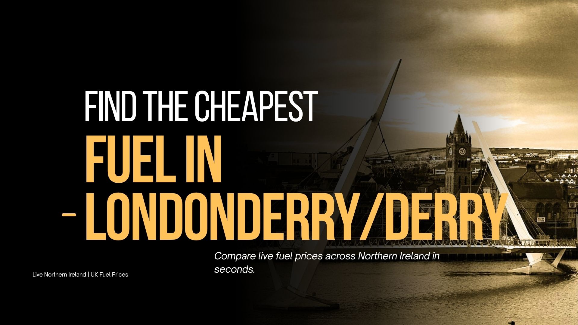 FIND THE CHEAPEST FUEL PRICE IN DERRY/LONDONDERRY