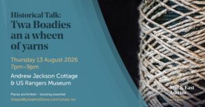Historical Talk - Twa Boadies and a Wheen o Yarns Event image