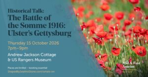 Historical Talk - The Battle of the Somme 1916: Ulster's Gettysburg Event image