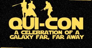 Qui-Con: A Celebration of a Galaxy Far, Far Away Event image
