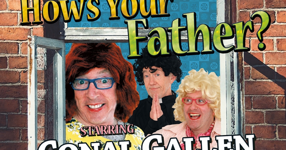 How's Your Father? - Starring Conal Gallen Event image